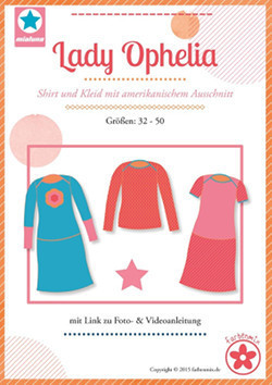 Farbenmix MiaLuna Schnittmuster Lady OPHELIA - Shirt und Kleid